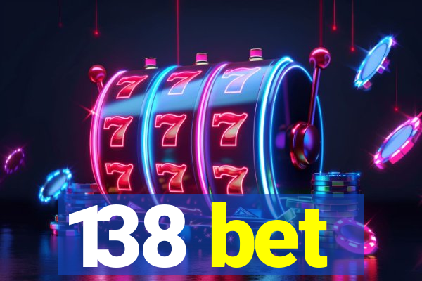 138 bet